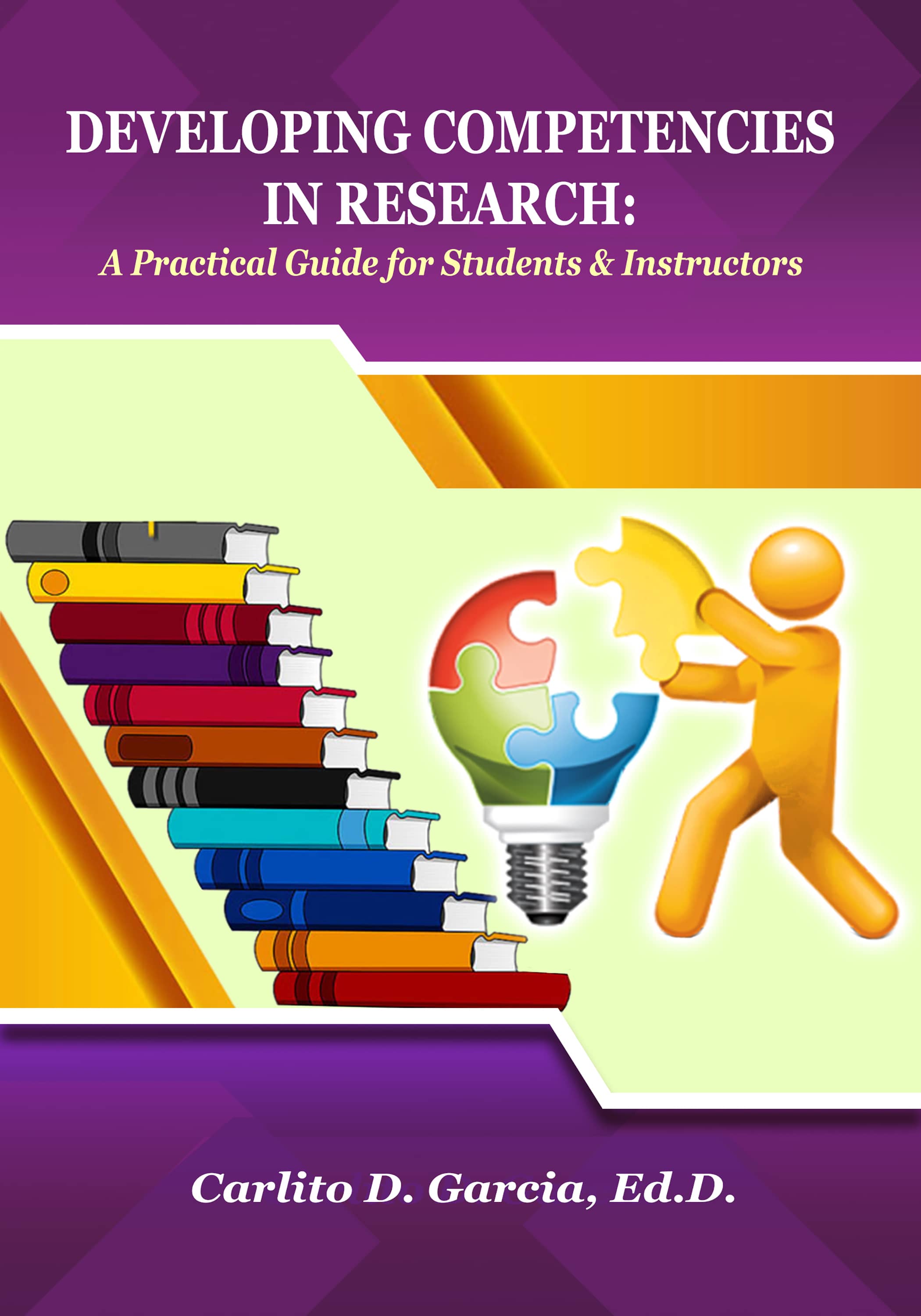 Developing Competencies in Research: A Practical Guide for Students and Instructors