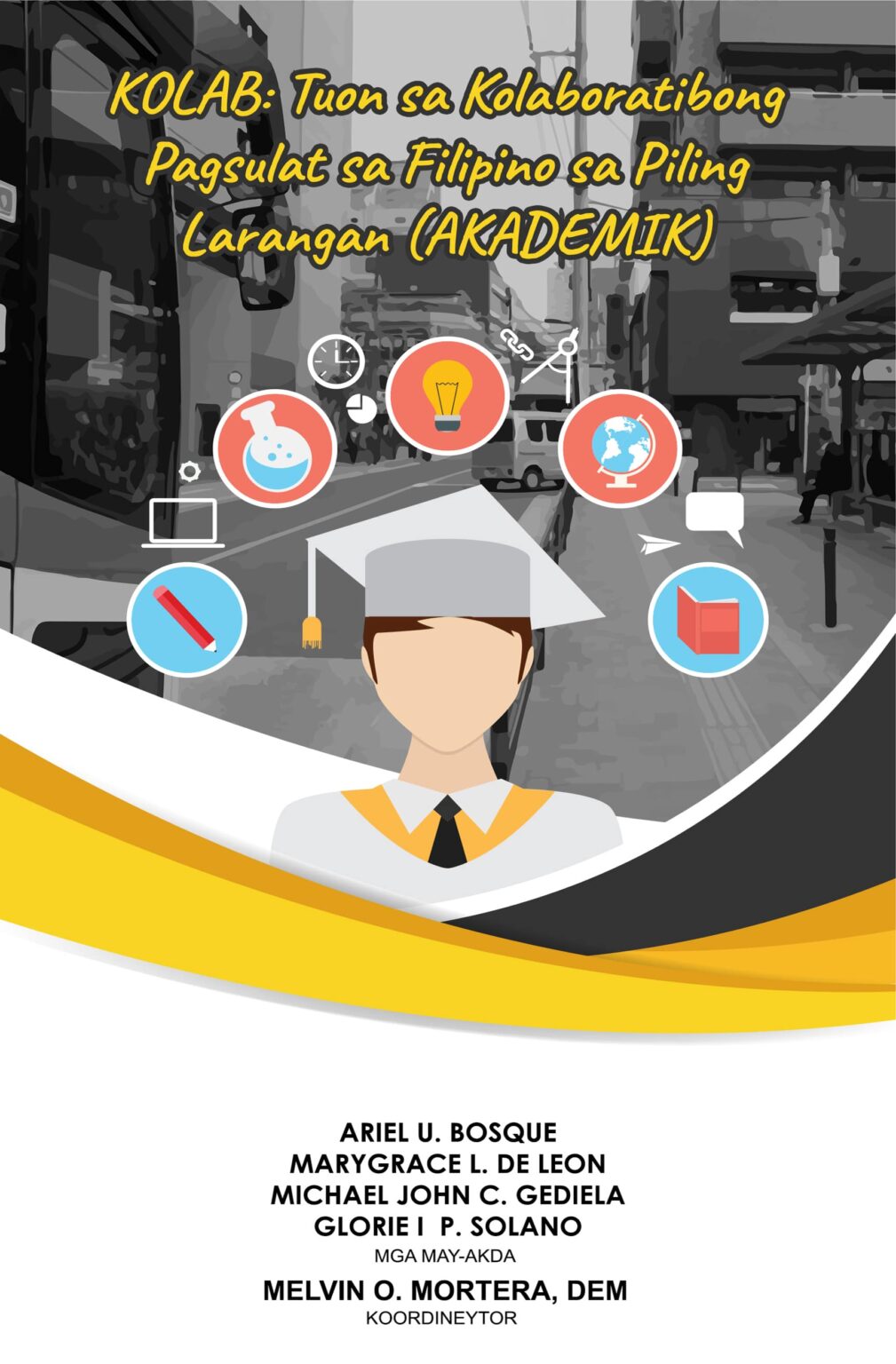 KOLAB: TUON SA KOLABORATIBONG PAGSULAT SA Filipino sa Piling Larang (Akademik)