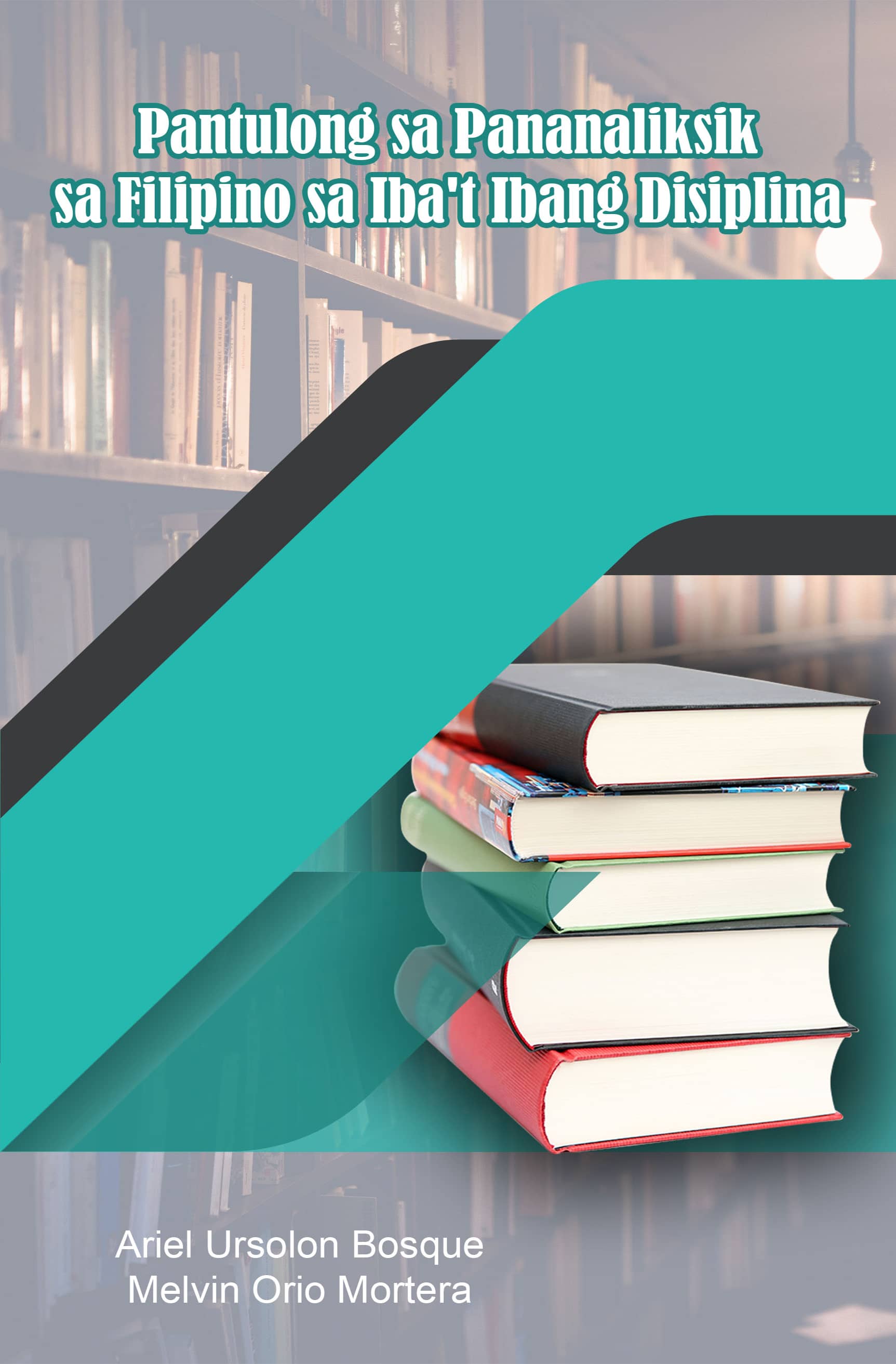 Pantulong sa Pananaliksik sa Filipino sa Iba’t Ibang Disiplina